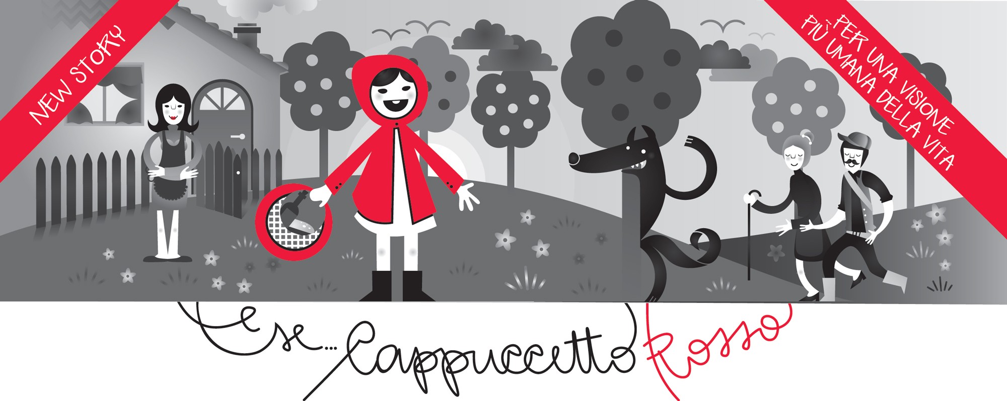 E se Cappuccetto Rosso – if Little Red Riding Hood